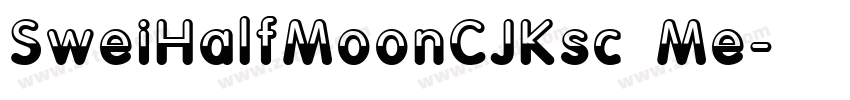 SweiHalfMoonCJKsc Me字体转换